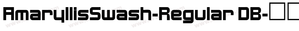 AmaryllisSwash-Regular DB字体转换